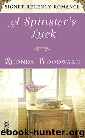 A Spinster's Luck by Rhonda Woodward