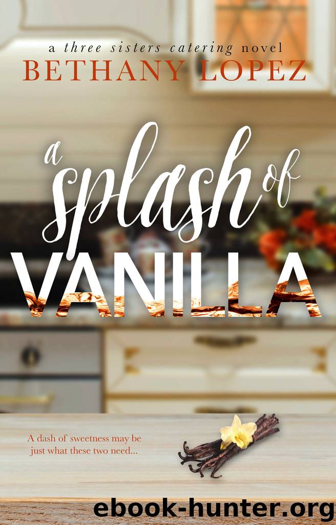 A Splash of Vanilla by Bethany Lopez