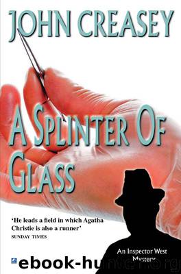 A Splinter of Glass by John Creasey