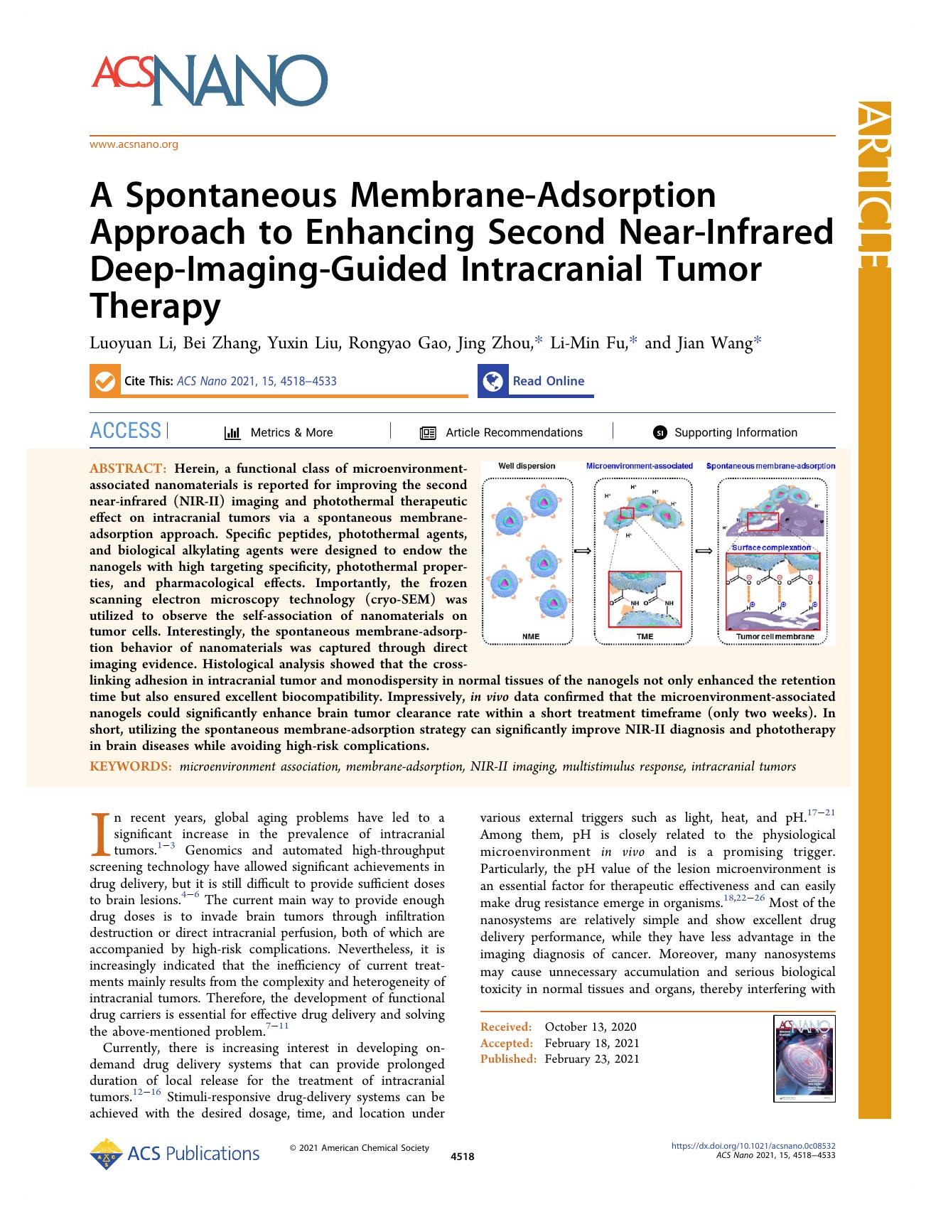A Spontaneous Membrane-Adsorption Approach to Enhancing Second Near-Infrared Deep-Imaging-Guided Intracranial Tumor Therapy by Luoyuan Li Bei Zhang Yuxin Liu Rongyao Gao Jing Zhou Li-Min Fu and Jian Wang