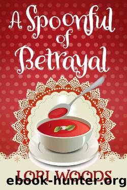 A Spoonful Of Betrayal by Lori Woods