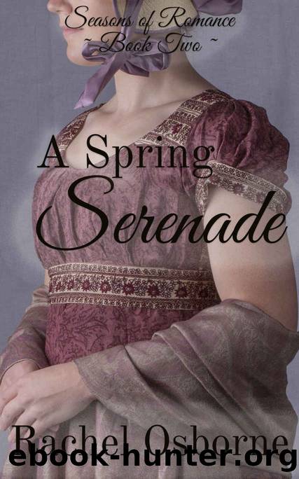 A Spring Serenade by Rachel Osborne