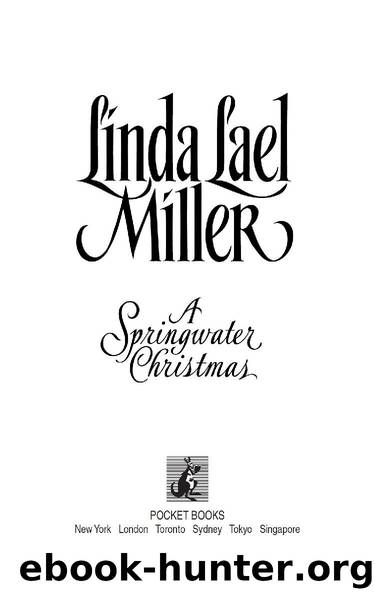 A Springwater Christmas by Linda Lael Miller