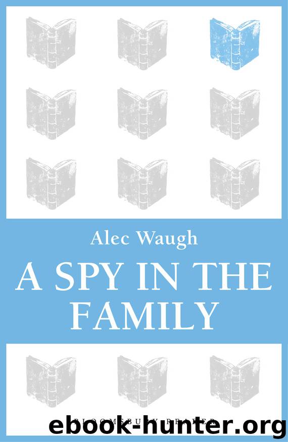 A Spy in the Family by Alec Waugh