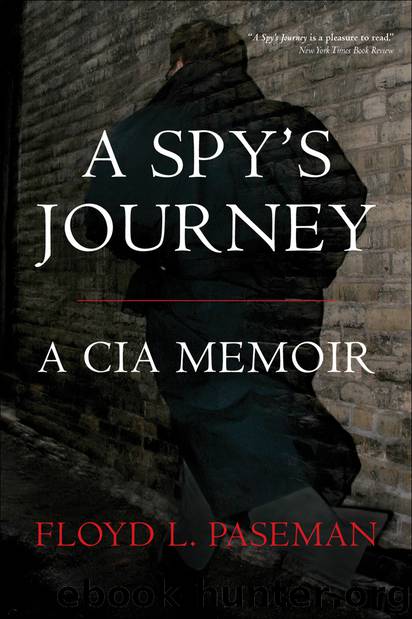 A Spy's Journey by Floyd Paseman