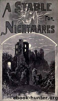 A Stable for Nightmares by Fanu Joseph Sheridan Le