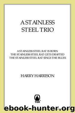 A Stainless Steel Trio (Stainless Steel Rat) by Harrison Harry
