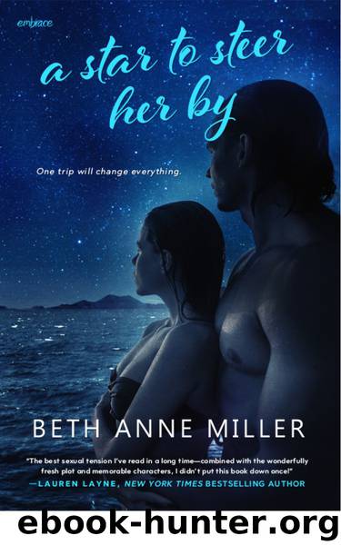 A Star to Steer Her By by Beth Anne Miller