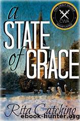 A State Of Grace by Rita Catching