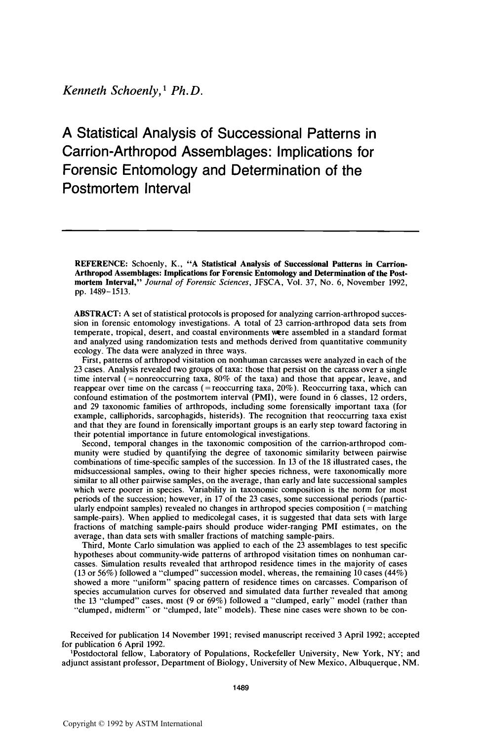 A Statistical Analysis of Successional Patterns in Carrion-Arthropod Assemblages: Implications for Forensic Entomology and Determination of the Postmortem Interval by Schoenly K