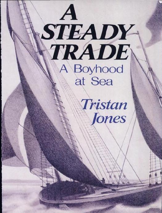 A Steady Trade by Tristan Jones