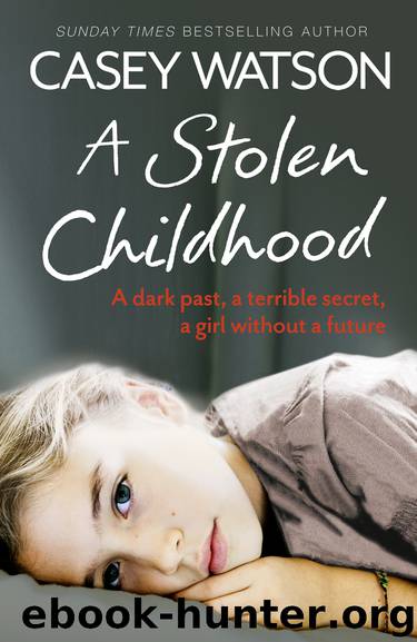 A Stolen Childhood by Casey Watson
