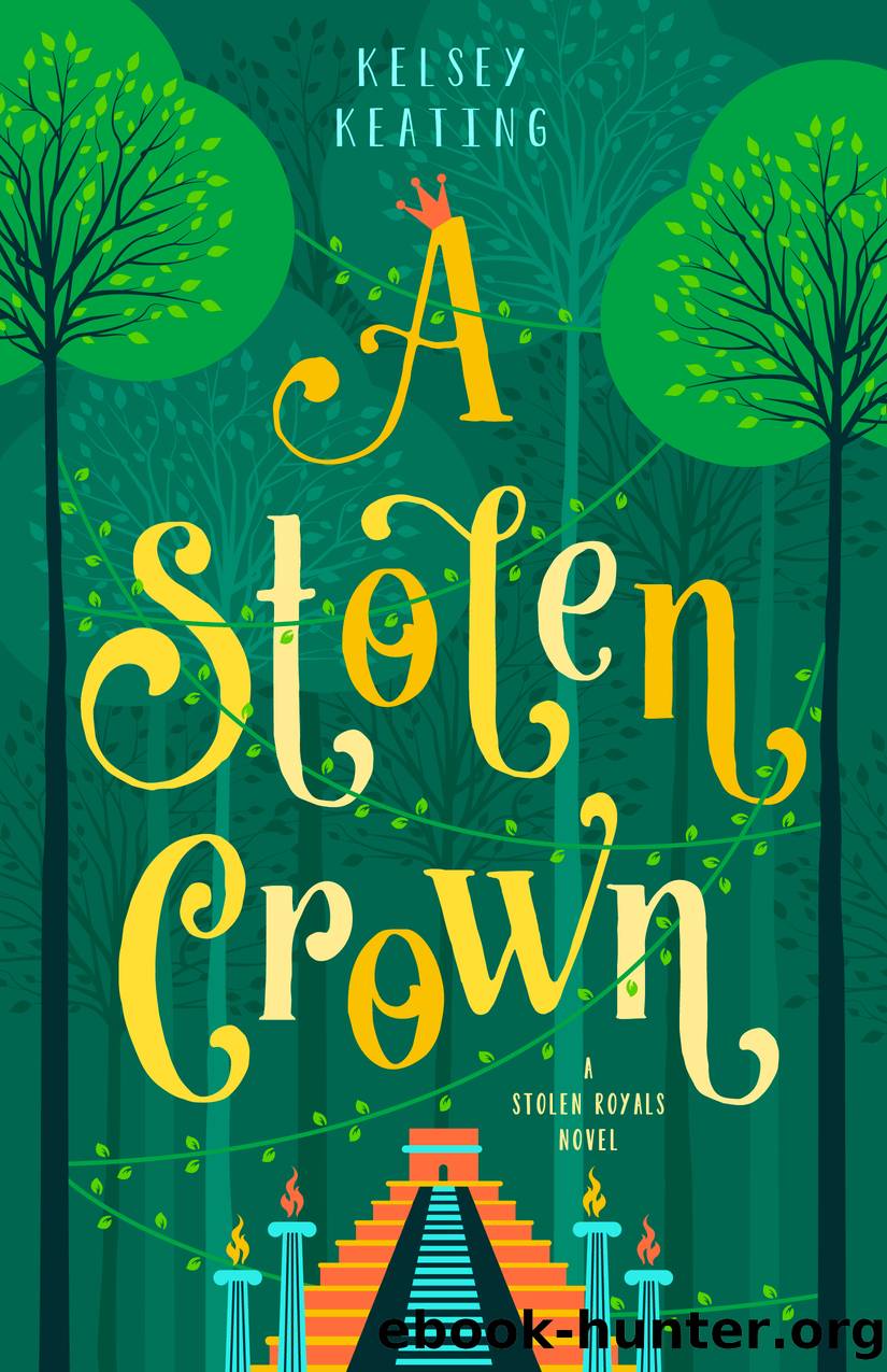 A Stolen Crown by Kelsey Keating
