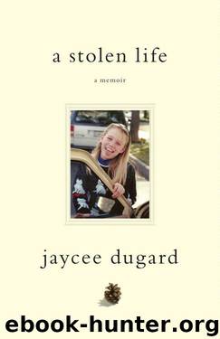 A Stolen Life by Dugard Jaycee