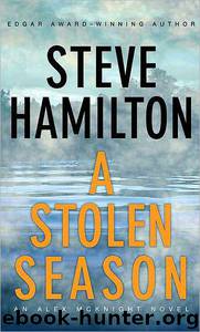A Stolen Season: An Alex McKnight Novel by Steve Hamilton