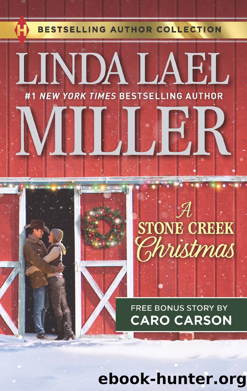 A Stone Creek Christmas & a Cowboy's Wish Upon a Star by Linda Lael Miller