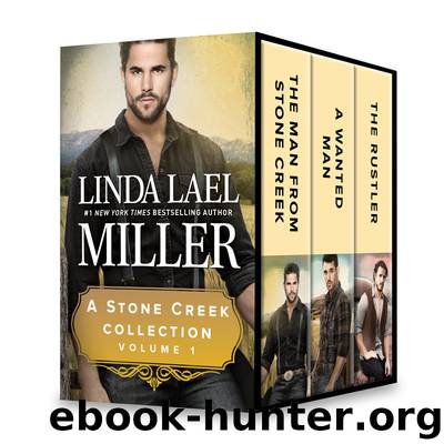 A Stone Creek Collection Volume 1 by Linda Lael Miller