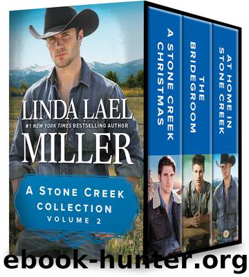 A Stone Creek Collection, Volume 2 by Linda Lael Miller