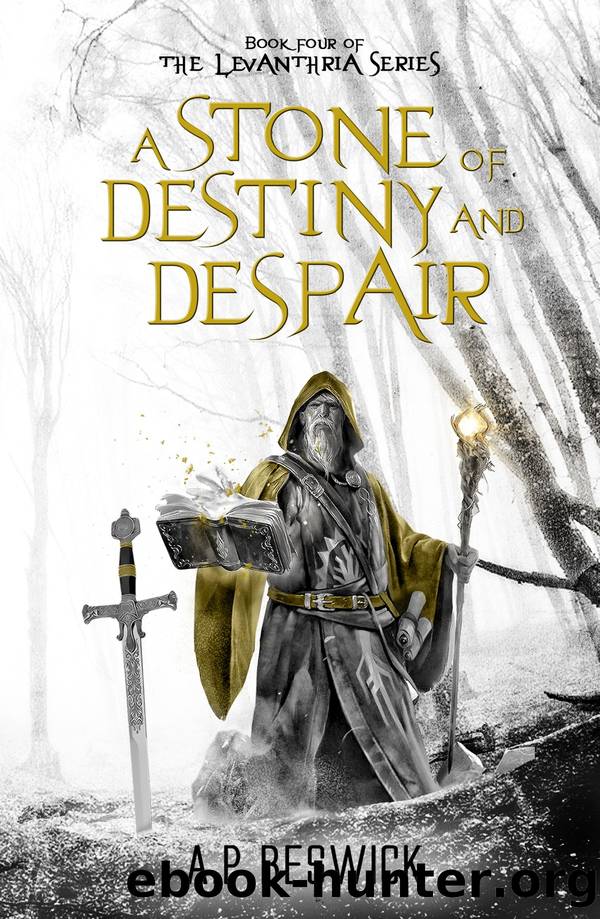 A Stone of Destiny and Despair by A.P Beswick