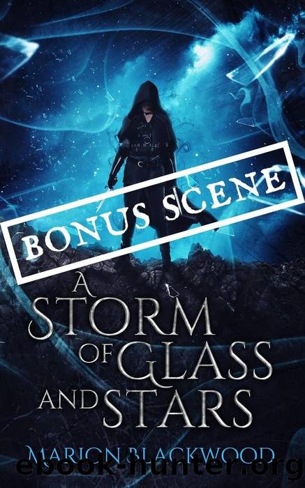 A Storm of Glass and Stars: Bonus scene by Marion Blackwood