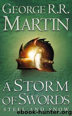 A Storm of Swords [A Song of Ice and Fire #3] by George R. R. Martin