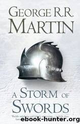 A Storm of Swords by Martin George R. R
