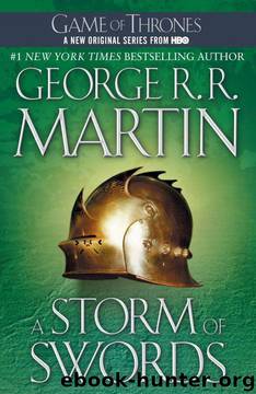 A Storm of Swords: A Song of Ice and Fire: Book Three by George R. R. Martin