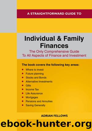 A Straightforward Guide to Individual and Family Finances by Adrian Fellows