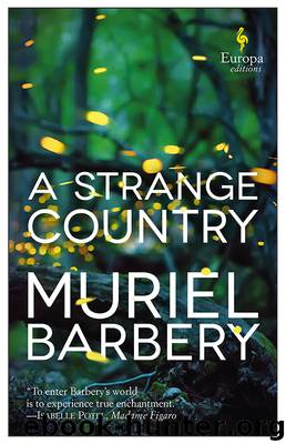 A Strange Country by Muriel Barbery