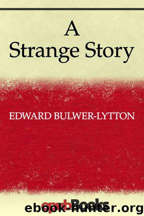 A Strange Story by Edward Bulwer-Lytton