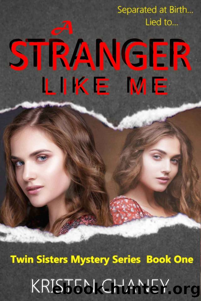 A Stranger Like Me by Kristen Chaney