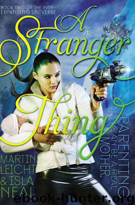 A Stranger Thing (The Ever-Expanding Universe) by Leicht Martin & Neal Isla