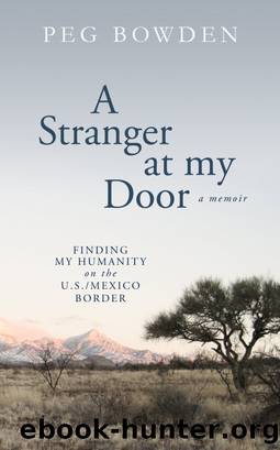 A Stranger at My Door by Peg Bowden