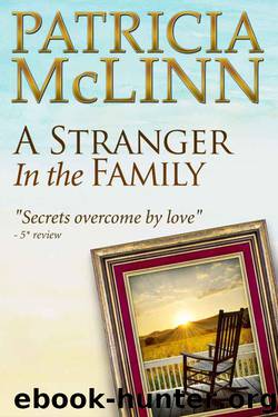 A Stranger in the Family (Book 1, Bardville, Wyoming Trilogy) by McLinn Patricia