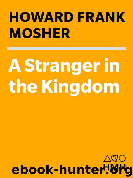 A Stranger in the Kingdom by Howard Frank Mosher