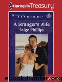 A Stranger's Wife by Phillips Paige
