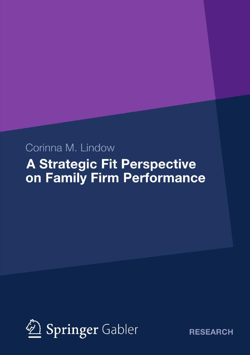 A Strategic Fit Perspective on Family Firm Performance by Corinna M. Lindow (auth.)