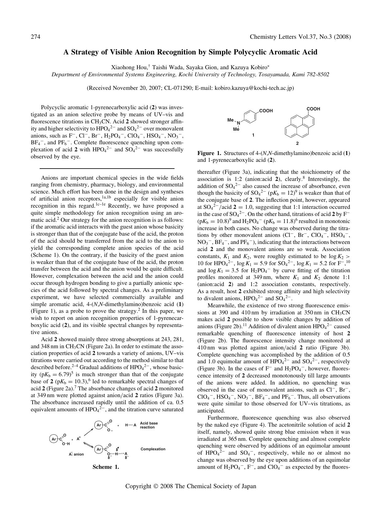 A Strategy of Visible Anion Recognition by Simple Polycyclic Aromatic Acid by Xiaohong Hou Taishi Wada Sayaka Gion and Kazuya Kobiro