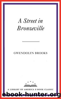 A Street in Bronzeville by Gwendolyn Brooks