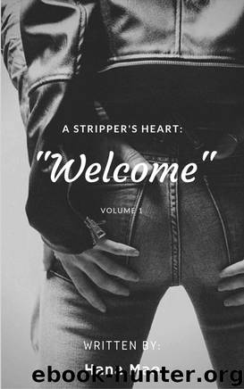 A Stripper's Heart: Welcome: Volume 1 by Hana Mae