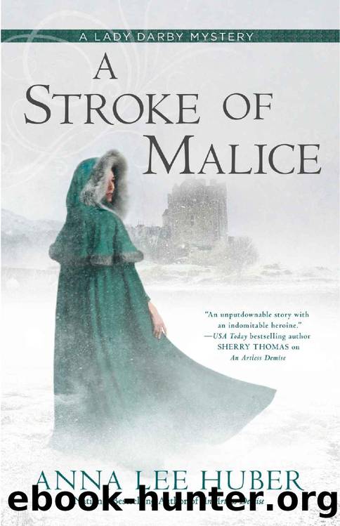 A Stroke of Malice (A Lady Darby Mystery) by Anna Lee Huber