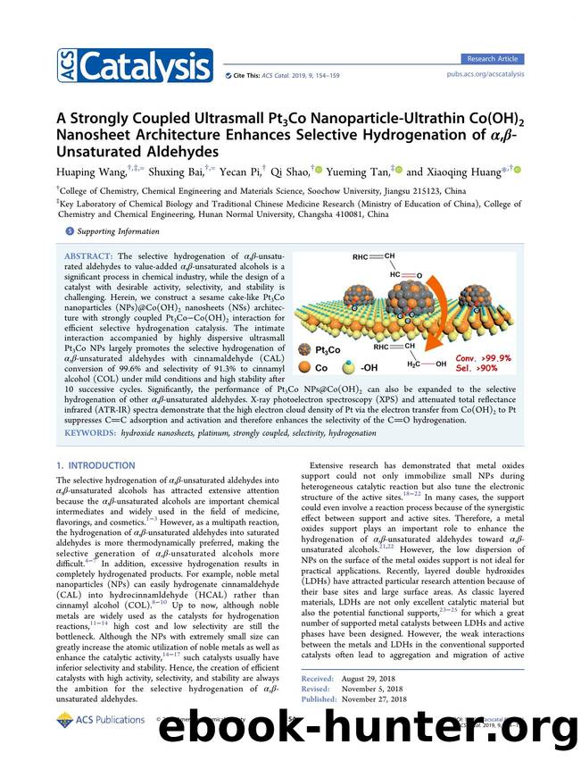 A Strongly Coupled Ultrasmall Pt3Co Nanoparticle-Ultrathin Co(OH)2 Nanosheet Architecture Enhances Selective Hydrogenation of Î±,Î²-Unsaturated Aldehydes by Huaping Wang Shuxing Bai Yecan Pi Qi Shao Yueming Tan and Xiaoqing Huang