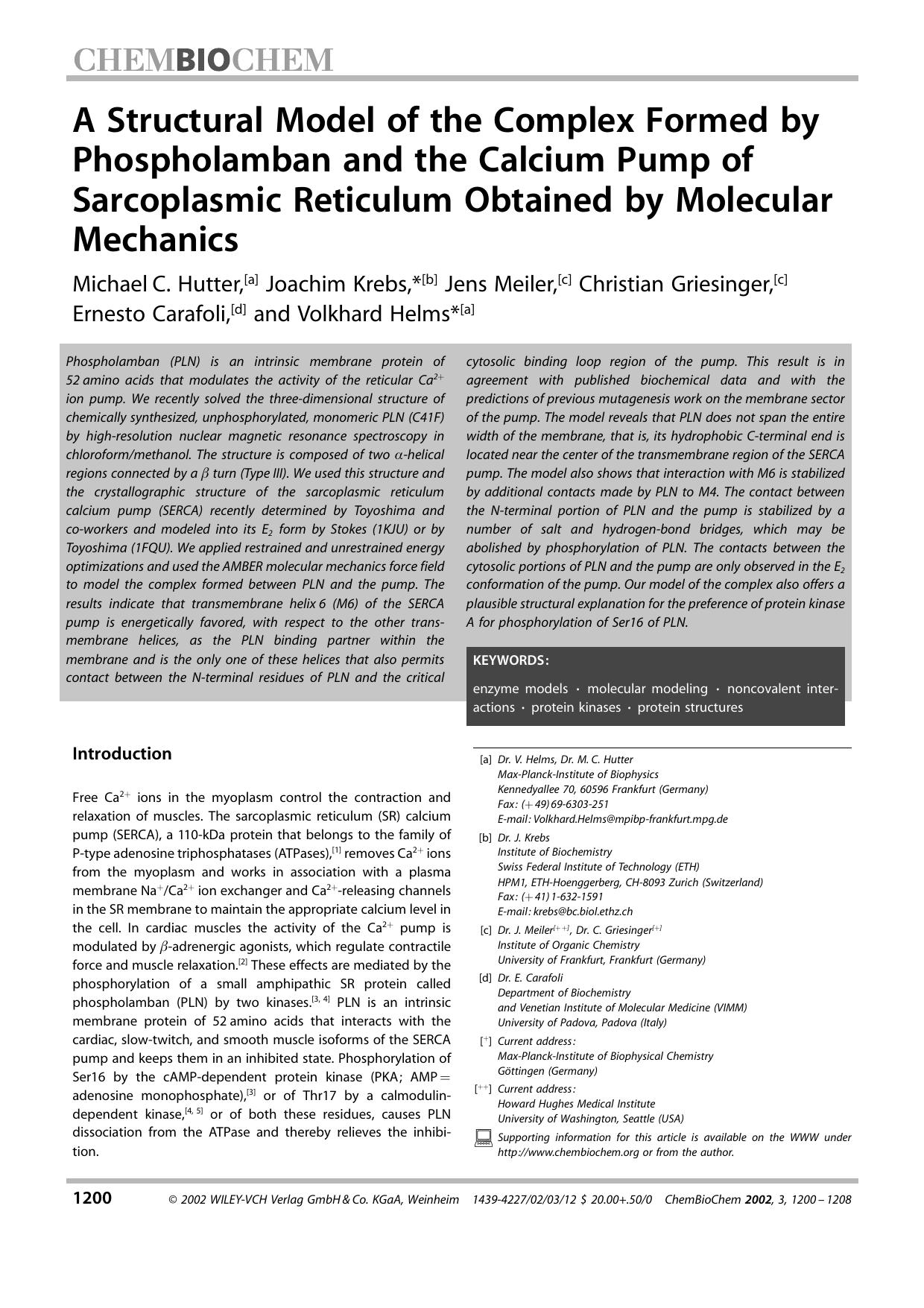 A Structural Model of the Complex Formed by Phospholamban and the Calcium Pump of Sarcoplasmic Reticulum Obtained by Molecular Mechanics by Unknown