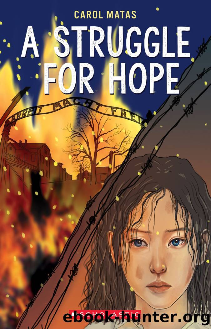 A Struggle for Hope by Carol Matas