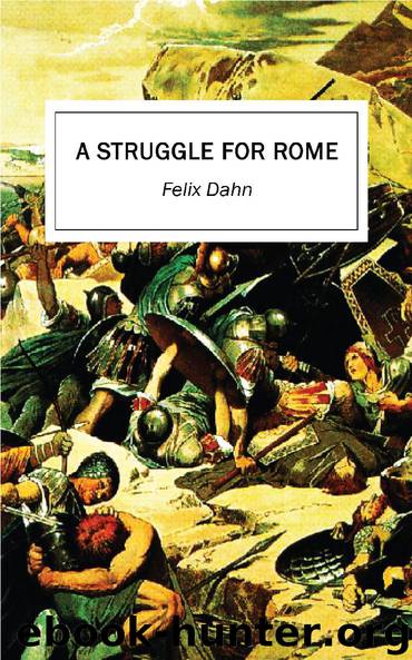 A Struggle for Rome by Felix Dahn