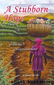 A Stubborn Hope by Jeanne DeTellis