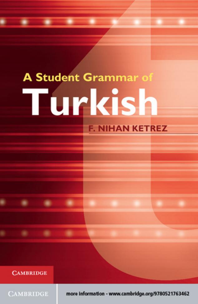 A Student Grammar of: Turkish by F. NIHAN KETREZ