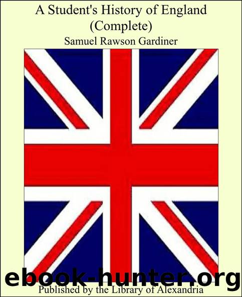 A Student's History of England, v. 2 by Samuel Rawson Gardiner