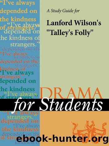A Study Guide for Lanford Wilson's "Talley's Folly" (Drama For Students) by Gale Cengage Learning