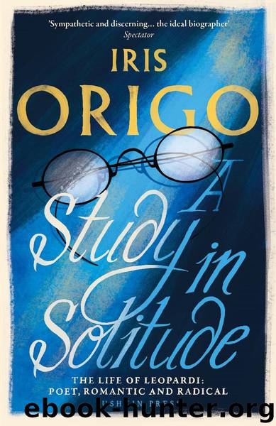 A Study in Solitude by Iris Origo